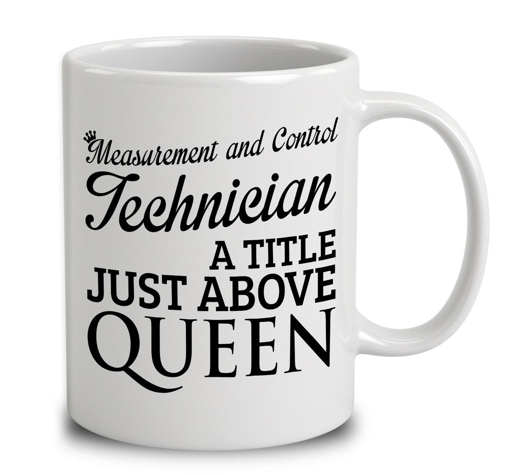 Measurement And Control Technician A Title Just Above Queen