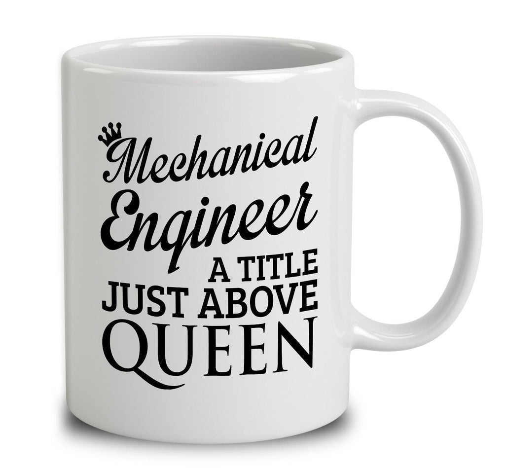 Mechanical Engineer A Title Just Above Queen