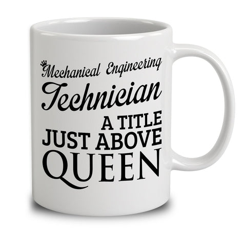 Mechanical Engineering Technician A Title Just Above Queen