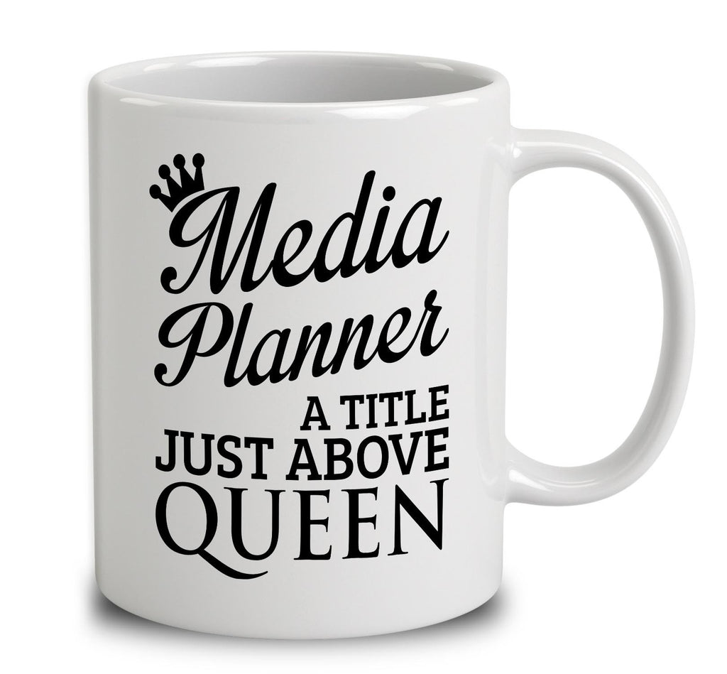 Media Planner A Title Just Above Queen