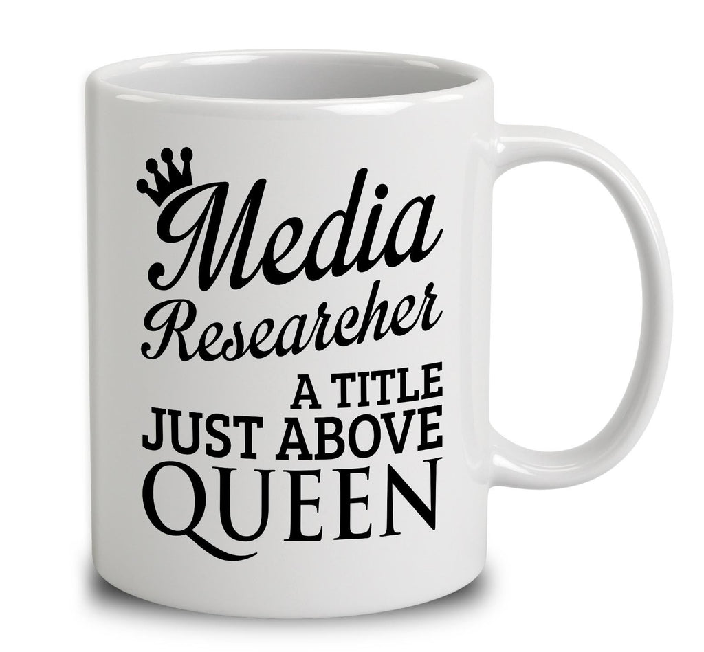 Media Researcher A Title Just Above Queen