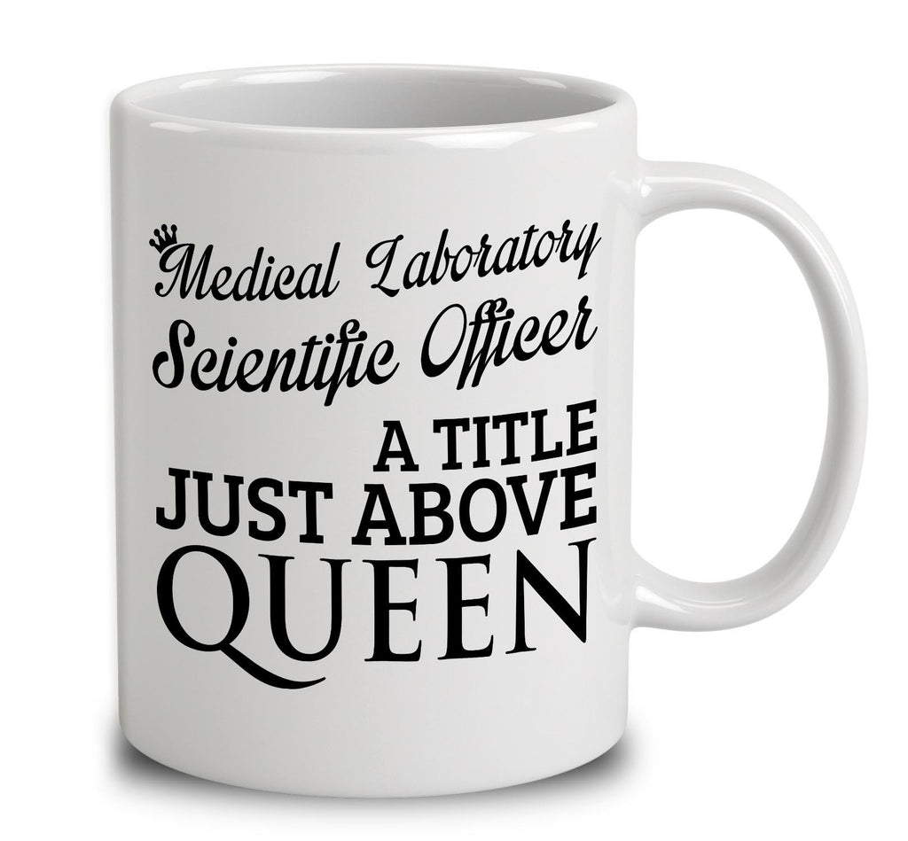 Medical Laboratory Scientific Officer A Title Just Above Queen