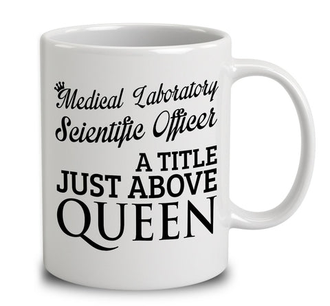Medical Laboratory Scientific Officer A Title Just Above Queen