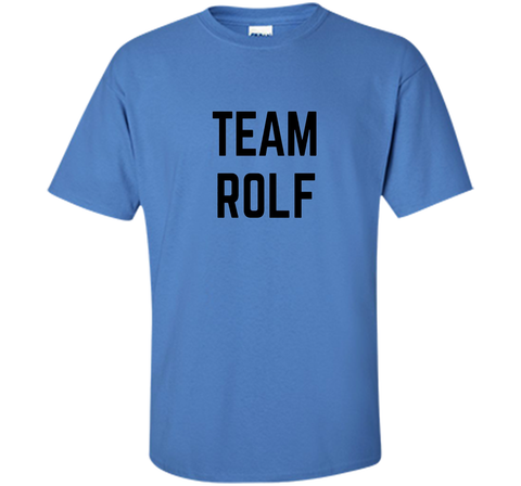 TEAM Rolf | Friend, Family Fan Club Support T-shirt