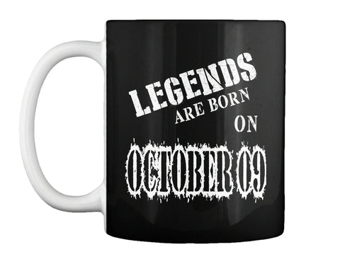 Legends are born on October 09