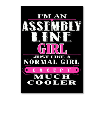 I AM AN ASSEMBLY LINE GIRL