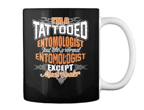 I'M A TATTOOED ENTOMOLOGIST SHIRTS