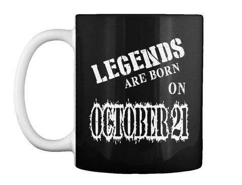 Legends are born on October 21