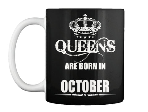 QUEENS ARE BORN IN OCTOBER T-SHIRTS