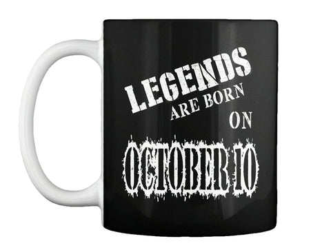 Legends are born on October 10