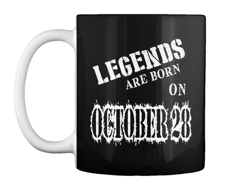 Legends are born on October 28