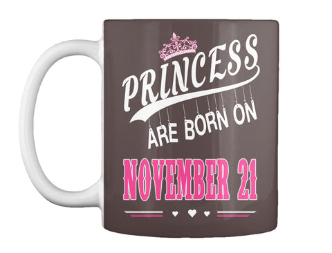 Princess are born on November 21