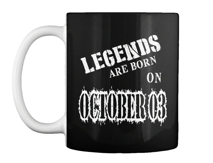 Legends are born on October 03