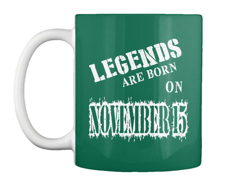Legends are born on November 15