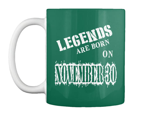 Legends are born on November 30