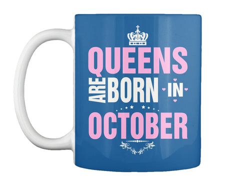 QUEENS ARE BORN IN OCTOBER T-SHIRT