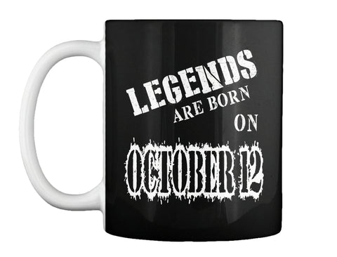 Legends are born on October 12