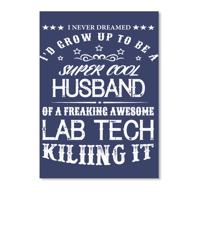 Super Cool Husband-Lab Tech