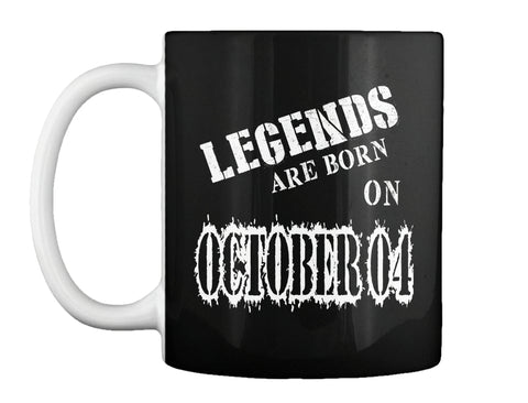 Legends are born on October 04