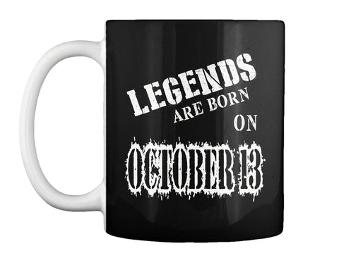 Legends are born on October 13