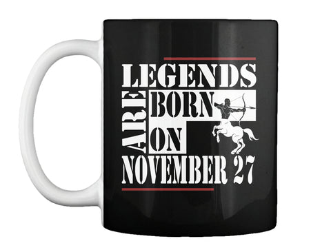 Legends are born on November 27