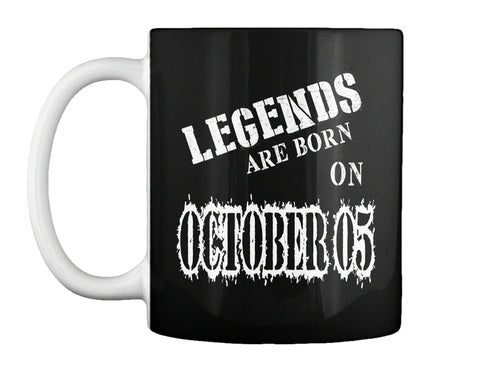Legends are born on October 05