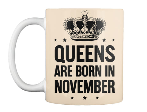 Queens are born in November