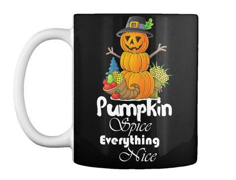 Pumpkin Spice everything nice Halloween