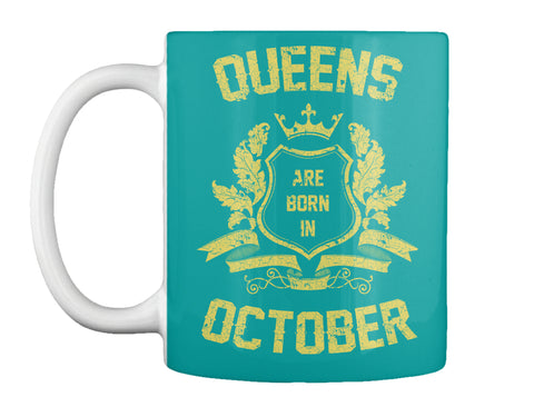 Queens Are Born In October T-Shirt