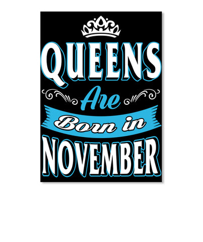 Queens Are Born In November Birthday