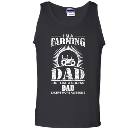 I'm A Farming Dad Farmer Tractor Farm T-shirt