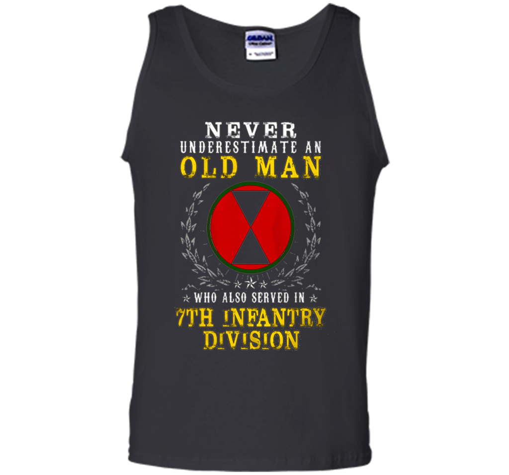 Never Underestimate A Man Serve In 7th Infantry Division Tee