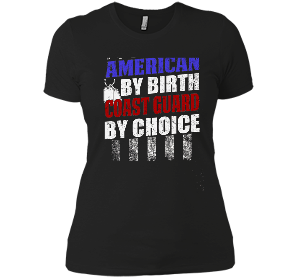 American By Birth Coast Guard T-shirt Armed Force Day cool shirt