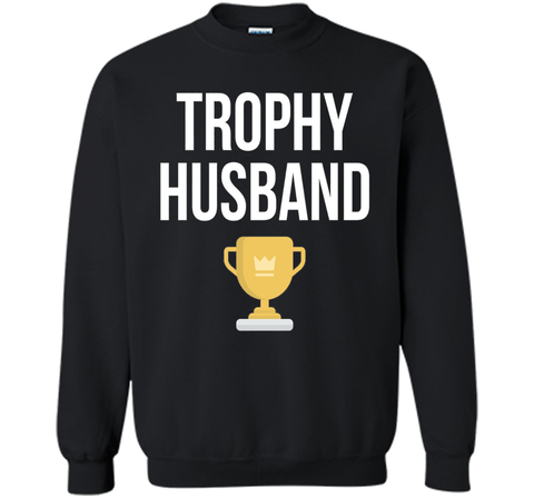 Trophy Husband T-Shirt Best Husband Ever Tee
