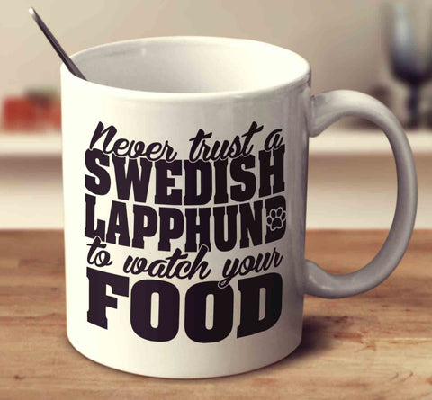 Never Trust A Swedish Lapphund To Watch Your Food