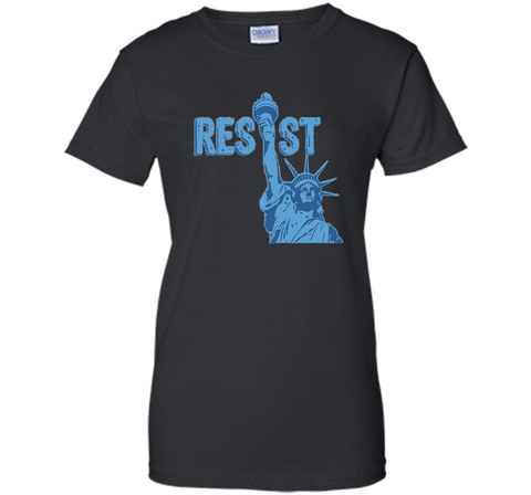 Statue of Liberty Resist Graphic #resist Anti Trump T-Shirt