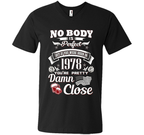Born In 1978 39th Birthday 39 Years Old Pretty Damn Close