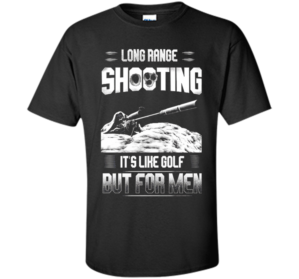 Long range shooting it's like golf but for men