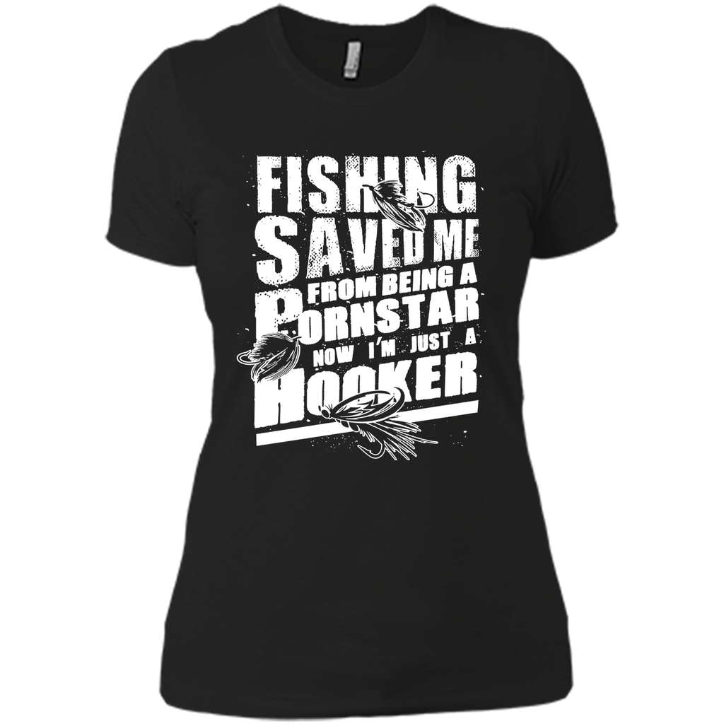 Fishing - From Being A PornStar - I'm Just A Hooker Tshirts