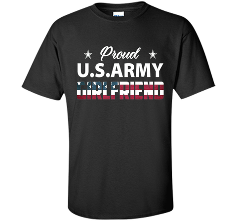 Proud Us Army Girlfriend Shirt