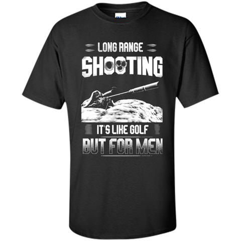 Long range shooting it's like golf but for men
