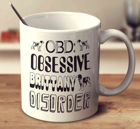 Obsessive Brittany Disorder
