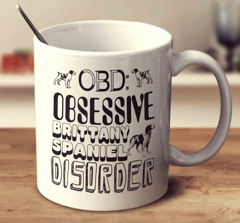 Obsessive Brittany Spaniel Disorder