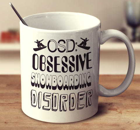 Obsessive Snowboarding Disorder