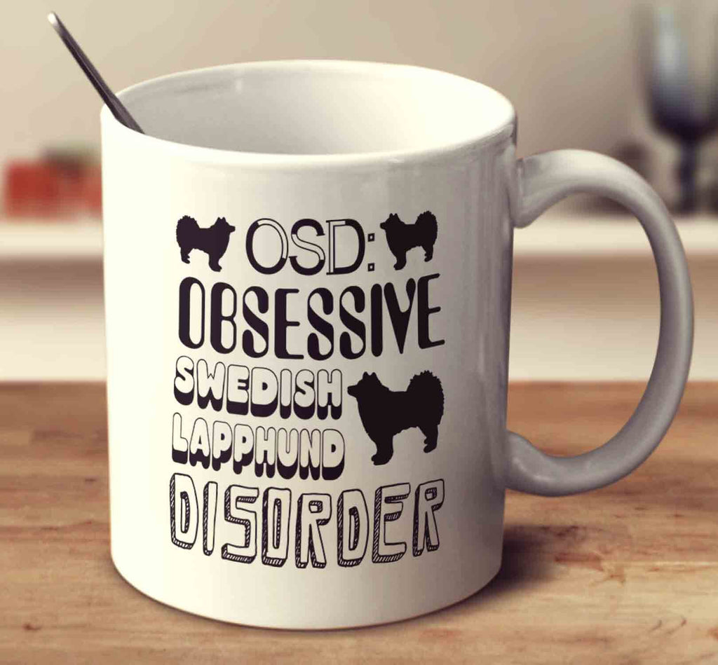 Obsessive Swedish Lapphund Disorder