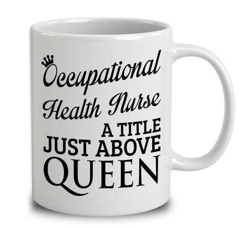 Occupational Health Nurse A Title Just Above Queen