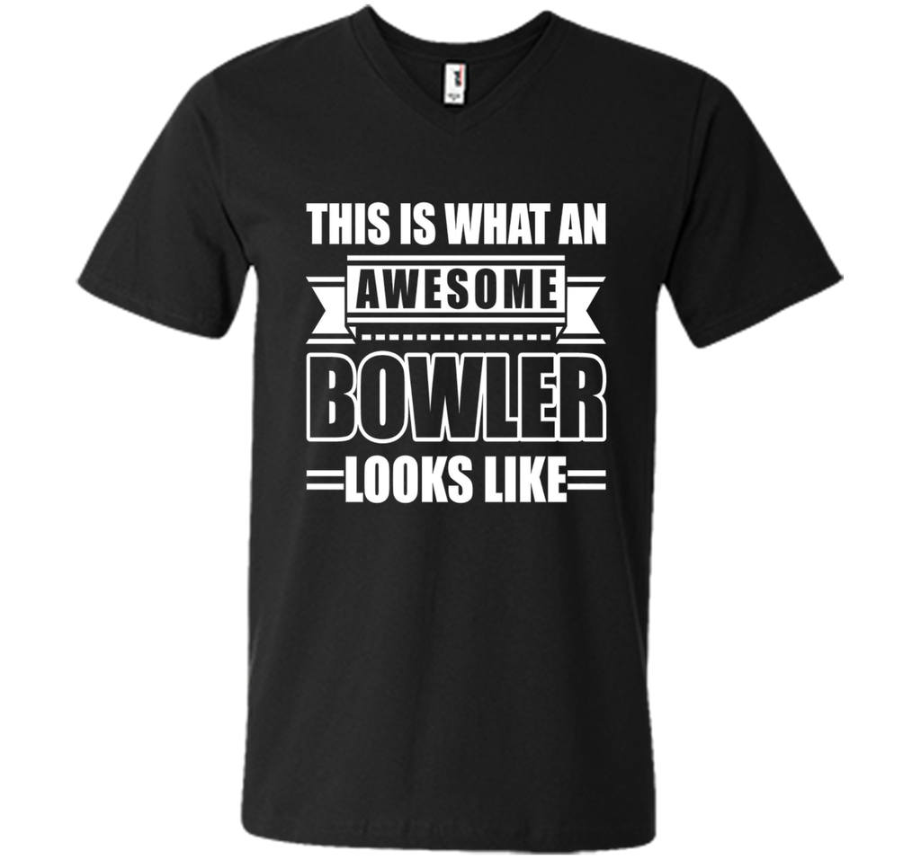 This Is What An Awesome Bowler Looks Like T-shirt