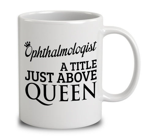 Ophthalmologist A Title Just Above Queen