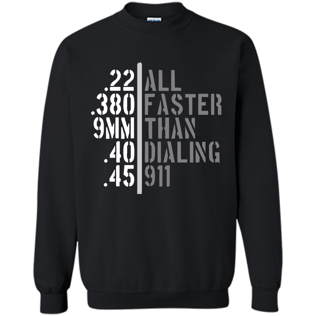 Mens All Faster Than Dialing 911_Shirt