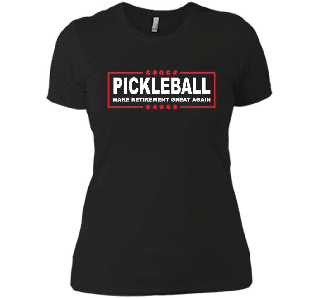 Pickleball - Funny Make Retirement Great Again T-Shirt